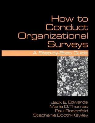 How to Conduct Organizational Surveys: A Step-B... 0803955138 Book Cover