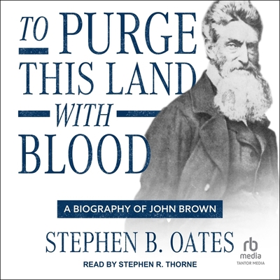 To Purge This Land with Blood: A Biography of J... B0C2T7ZR26 Book Cover