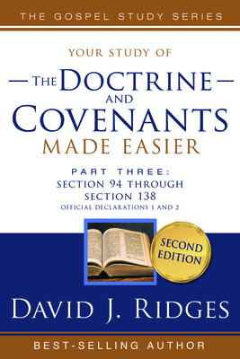 Doctrine & Covenants Made Easier Vol. 3 1462138977 Book Cover