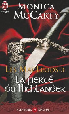 Les Macleods - 3 - La Fierte Du Highland [French] 2290027367 Book Cover