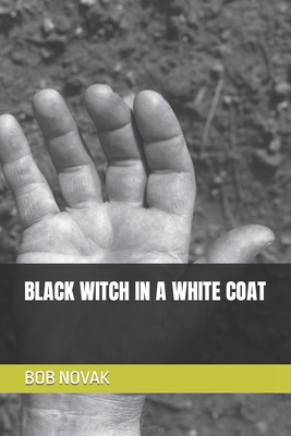 Black Witch in a White Coat B0C9S7QF4X Book Cover