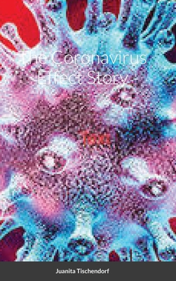 The Coronavirus Effect Story 173507120X Book Cover