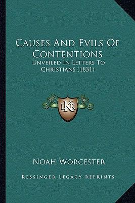 Causes And Evils Of Contentions: Unveiled In Le... 1165333481 Book Cover