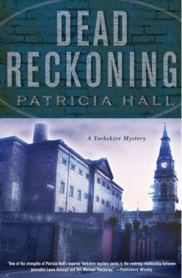Dead Reckoning: A Yorkshire Mystery 0312321538 Book Cover