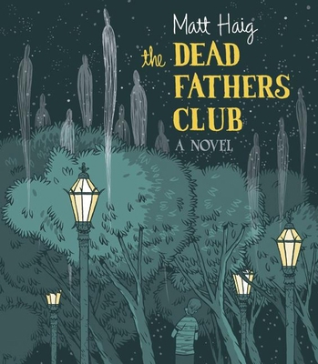The Dead Fathers Club 1598870874 Book Cover