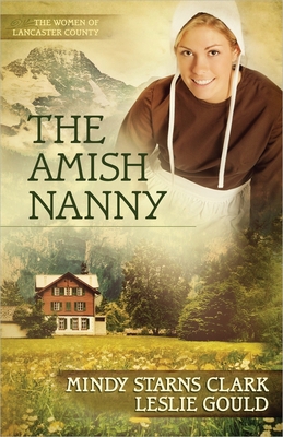 The Amish Nanny: Volume 2 0736938613 Book Cover