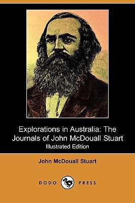 Explorations in Australia: The Journals of John... 1409972178 Book Cover