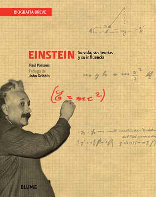 Einstein: Su Vida, Sus Teorías Y Su Influencia [Spanish] 8498016223 Book Cover
