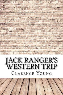 Jack Ranger's Western Trip 1975854330 Book Cover
