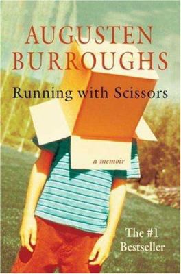 Running with Scissors: A Memoir 0312355645 Book Cover