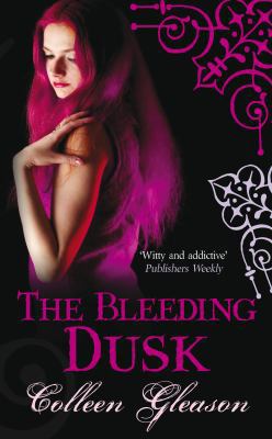 The Bleeding Dusk. Colleen Gleason 0749009586 Book Cover