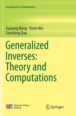 Generalized Inverses: Theory and Computations 9811343403 Book Cover