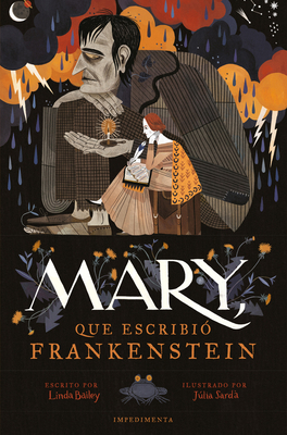 Mary, Que Escribio Frankenstein [Spanish] B0G359TH3C Book Cover