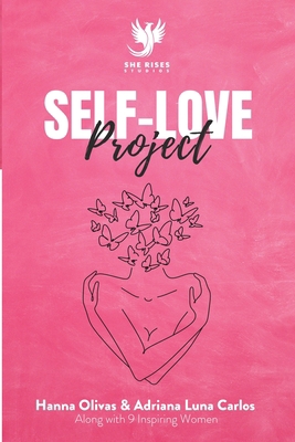 Self-Love Project: Comprehensive Approaches to ... 1960136127 Book Cover