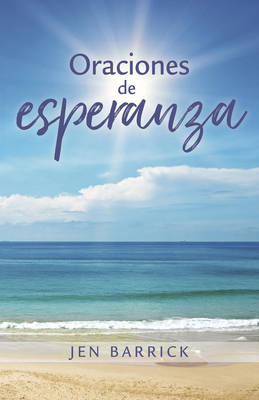 Oraciones de Esperanza [Spanish] 0825459214 Book Cover