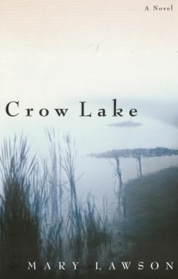 Crow Lake 0676974791 Book Cover