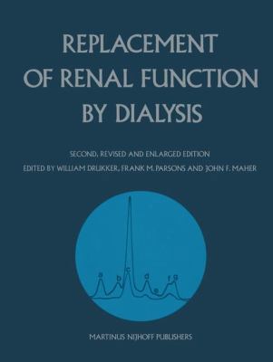Replacement of Renal Function by Dialysis: A Te... 0898387701 Book Cover