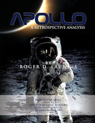 Apollo: A Retrospective Analysis 147823363X Book Cover