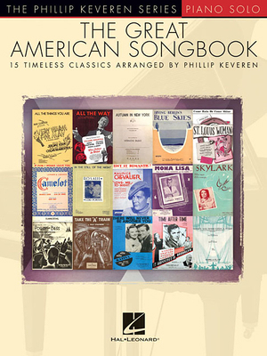 The Great American Songbook: Arr. Phillip Kever... 1495070999 Book Cover