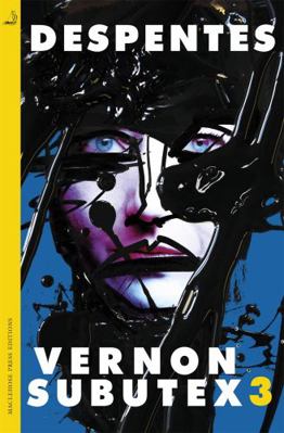 Vernon Subutex Three 0857059823 Book Cover
