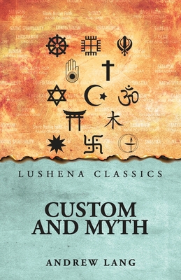 Custom and Myth B0HJSP1RTD Book Cover