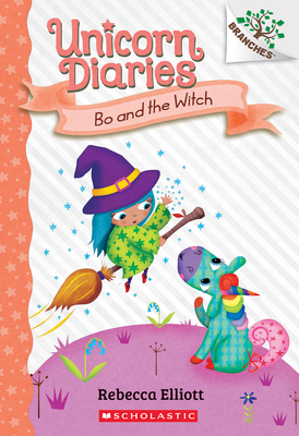 Bo and the Witch: A Branches Book (Unicorn Diar... 1338880438 Book Cover