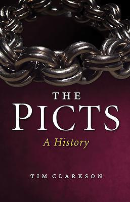The Picts: A History 1780274033 Book Cover