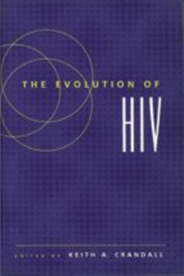The Evolution of HIV 0801861519 Book Cover