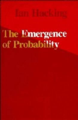 The Emergence of Probability: A Philosophical S... 0521204607 Book Cover