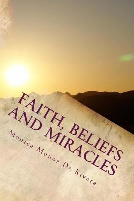 Faith, Beliefs and Miracles 197378310X Book Cover