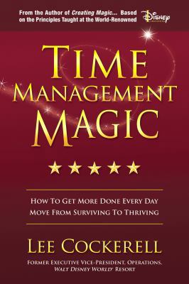 Time Management Magic: How to Get More Done Eve... 194312731X Book Cover