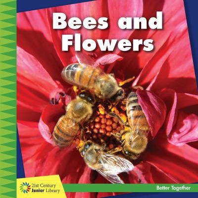 Bees and Flowers 1634712811 Book Cover