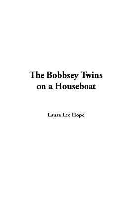 The Bobbsey Twins on a Houseboat 1414273029 Book Cover