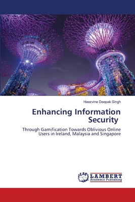 Enhancing Information Security 6208119138 Book Cover