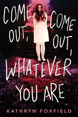 Come Out, Come Out, Whatever You Are 1728248043 Book Cover