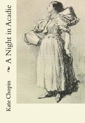 A Night in Acadie 1480037508 Book Cover