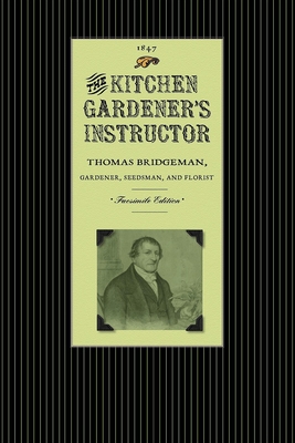 Kitchen Gardener's Instructor: Containing a Cat... 1429012803 Book Cover
