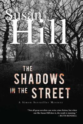 The Shadows in the Street: A Simon Serrailler M... 1590204085 Book Cover