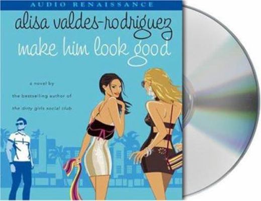 Make Him Look Good 1593978561 Book Cover