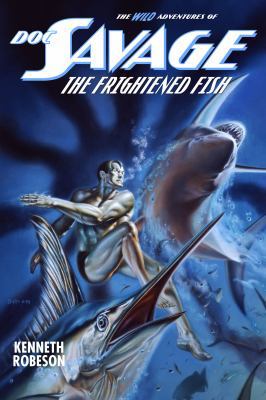 Doc Savage: The Frightened Fish 161827273X Book Cover