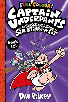 Captain Underpants and the Sensational Saga of ... 070231398X Book Cover