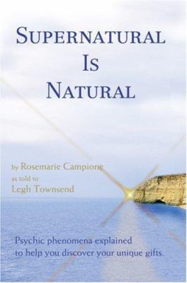 Supernatural Is Natural 0595705146 Book Cover