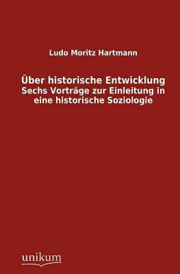 Über historische Entwicklung [German] 3845744472 Book Cover