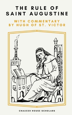 The Rule of Saint Augustine: with Commentary by... B08Y4LKDC8 Book Cover