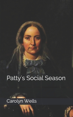 Patty's Social Season B085RNM2RC Book Cover