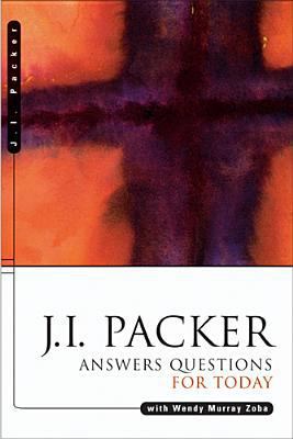 J.I. Packer Answers Questions for Today 084233615X Book Cover