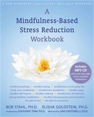 A Mindfulness-Based Stress Reduction Workbook [... 1572247088 Book Cover