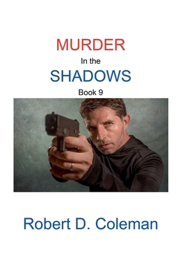Murder in the Shadows, Book Nine B0FHQS5ZZP Book Cover
