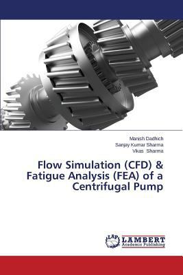 Flow Simulation (CFD) & Fatigue Analysis (FEA) ... 3659611050 Book Cover