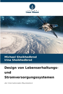 Design von Lebenserhaltungs- und Stromversorgun... [German] 6209858163 Book Cover